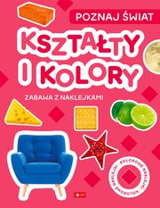 Poznaj wiat Zabawa z naklejkami Ksztaty i koory, 