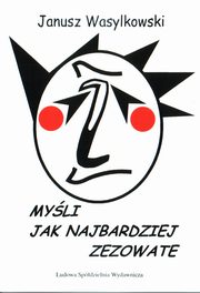 ksiazka tytu: Myli jak najbardziej zezowate autor: Wasylkowski Janusz