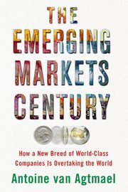 EMERGING MARKETS CENTURY, VAN AGTMAEL ANTOINE