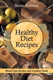 Healthy Diet Recipes, Ramirez Susan