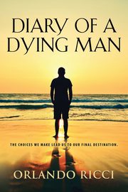 Diary of a Dying Man, Ricci Orlando