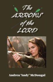 The Arrows of the Lord, McDougal Andrea