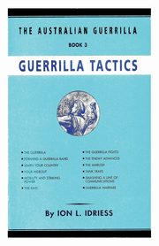Guerrilla Tactics, Idriess Ion
