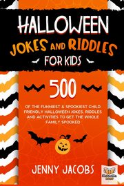 Halloween Jokes and Riddles for Kids, Jacobs Jenny