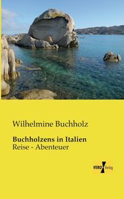 Buchholzens in Italien, Buchholz Wilhelmine