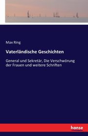 Vaterlndische Geschichten, Ring Max