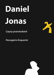 Czsty przechodzie | Passageiro frequente, Jonas Daniel