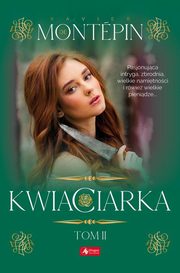 Kwiaciarka Tom 2, Montpin Xavier