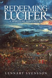 Redeeming Lucifer, Svensson Lennart