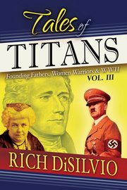 Tales of Titans, DiSilvio Rich