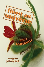 The Finest Ass in the Universe, Tambour Anna