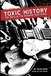 Toxic History, Hoos Glen