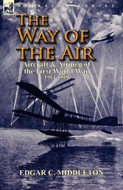 The Way of the Air, Middleton Edgar C.
