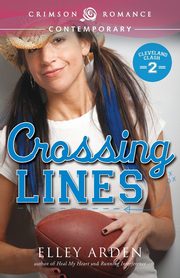 Crossing Lines, Arden Elley