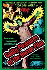 Guilty Pleasures of the Horror Film, 