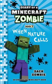 Diary of a Minecraft Zombie Book 3, Zombie Zack