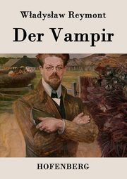 Der Vampir, Reymont Wladyslaw