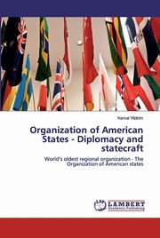 Organization of American States - Diplomacy and statecraft, Yildirim Kemal