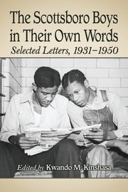 The Scottsboro Boys in Their Own Words, 