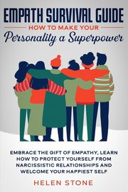 Empath Survival Guide, Stone Helen
