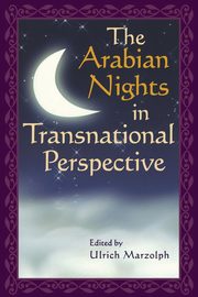 The Arabian Nights in Transnational Perspective, 