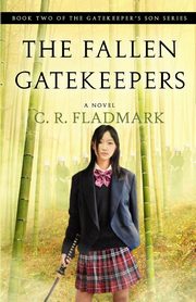 The Fallen Gatekeepers, Fladmark C. R.