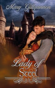 Lady of Steel, Gillgannon Mary