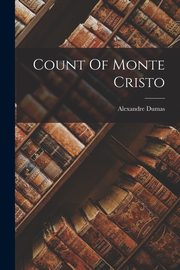 Count Of Monte Cristo, Dumas Alexandre