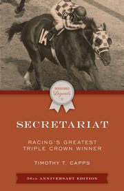Secretariat, Capps Timothy T.