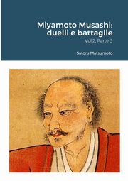 Miyamoto Musashi, Matsumoto Satoru