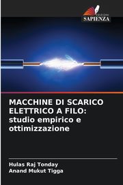 MACCHINE DI SCARICO ELETTRICO A FILO, Tonday Hulas Raj