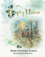 The Empty House, Scholl Mary Stewart