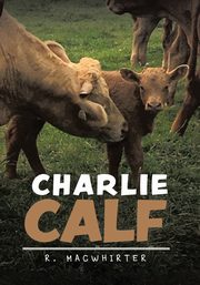 Charlie Calf, MacWhirter R.
