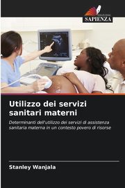 Utilizzo dei servizi sanitari materni, Wanjala Stanley