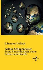 Arthur Schopenhauer, Volkelt Johannes