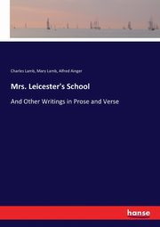Mrs. Leicester's School, Lamb Charles