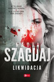 Likwidacja, Szagdaj Nadia