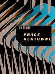 ksiazka tytu: Prace rentowne autor: Toniak Ewa