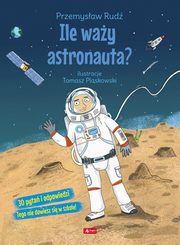 Ile way astronauta?, Rud Przemysaw