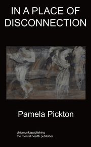 In a Place of Disconnection, Pickton Pamela