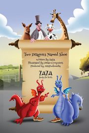Two Dragons Named Shoe, Bader Jerry (ZaZa)