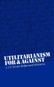 Utilitarianism, Smart J. J.