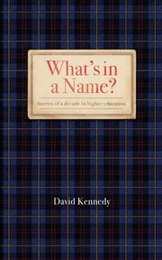 What's in a Name?, Kennedy David