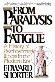 From Paralysis to Fatigue, Shorter Edward