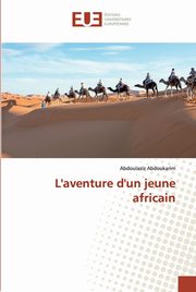 L'aventure d'un jeune africain, Abdoukarim Abdoulaziz