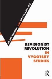 Revisionist Revolution in Vygotsky Studies, 