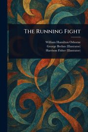 The Running Fight, Osborne William Hamilton