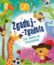 ksiazka tytu: Zgaduj-zgadula Zbir zagadek dla przedszkolakw autor: 