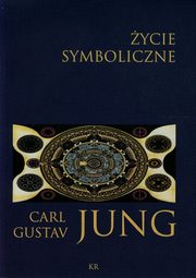 ksiazka tytu: ycie symboliczne autor: Jung Carl Gustav