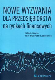 Nowe wyzwania dla przedsibiorstw na rynkach, 